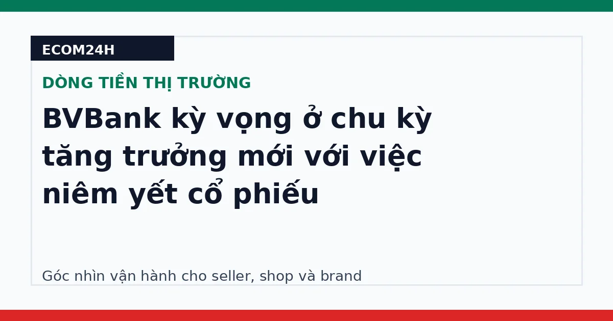 BVBank kỳ vọng ở chu kỳ tăng trưởng mới với việc niêm yết cổ phiếu