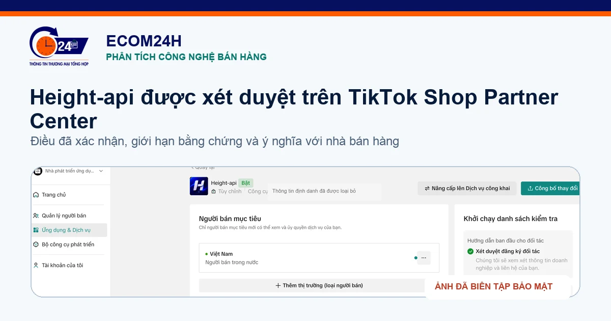 Height-api được xét duyệt trên TikTok Shop Partner Center: bước tiến mới của vận hành sàn bằng API